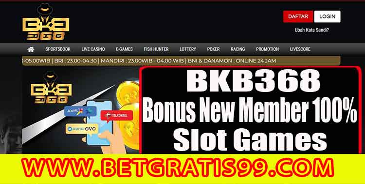 BKB368,link alternatif BKB368,live chat BKB368,bonus new member,bonus deposit,agen slot online,bonus slot terbaru,betgratis,gudangbetgratis,judigratis,agen casino online