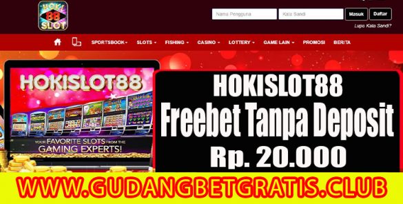 HOKISLOT88 - Freebet Tanpa Deposit Sebesar Rp. 20.000 | GudangBetGratis