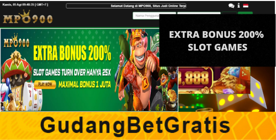 MPO900- EXTRA BONUS 200% SLOT GAMES