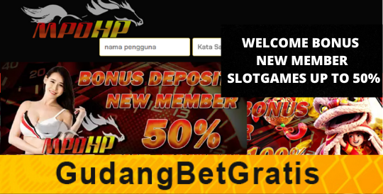 MPOHP- WELCOME BONUS NEW MEMBER SLOTGAMES UP TO 50%